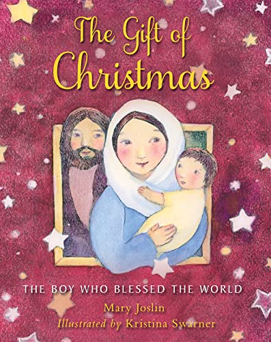 Mary Joslin - Gift of Christmas : The boy who blessed the world - Pape image 1