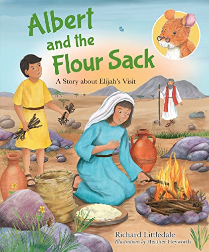 Richard Littledale - Albert and the Flour Sack : A Story about Elijah& image 1