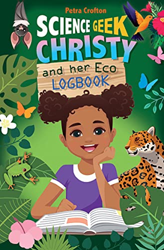 Petra Crofton - Science Geek Christy and her Eco-Logbook - Paperback image 1