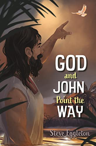 Steve Eggleton - God and John Point the Way - Paperback image 1