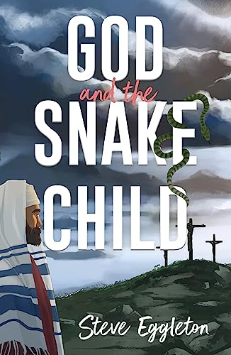 Steve Eggleton - God and the Snake-child - Paperback image 1