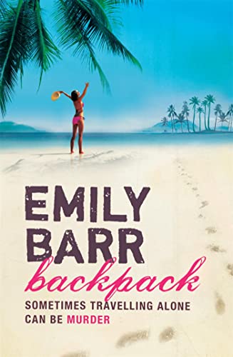 Emily Barr - Backpack : A dark suspense thriller with a shocking twist image 1