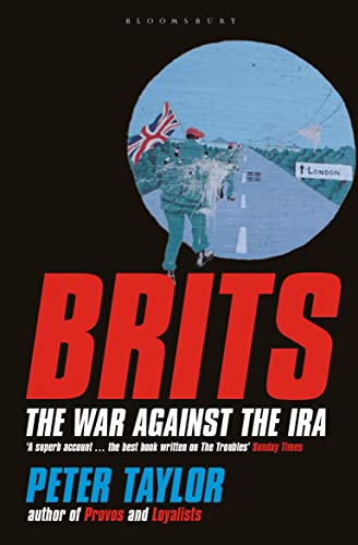 Peter Taylor - Brits : The War Against the IRA - Paperback image 1