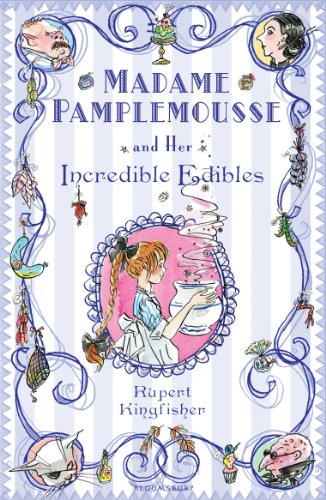 Rupert Kingfisher - Madame Pamplemousse and Her Incredible Edibles - P image 1