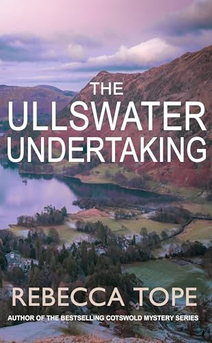 Rebecca Tope - Ullswater Undertaking - Hardback image 1