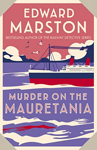 Edward Marston - Murder on the Mauretania : A captivating Edwardian my image 1