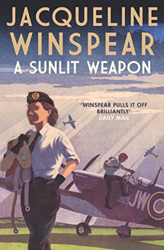 Jacqueline Winspear - A Sunlit Weapon : The thrilling wartime mystery image 1