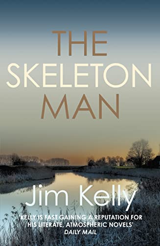Jim Kelly - Skeleton Man : The gripping mystery series set against the image 1
