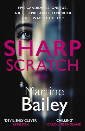 Martine Bailey - Sharp Scratch : The pulse-racing psychological thrill image 1