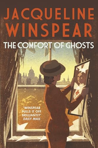 Jacqueline Winspear - Comfort of Ghosts : Maisie Dobbs returns for a f image 1