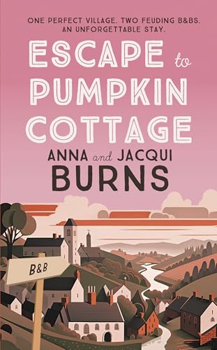 Jacqui Burns - Escape to Pumpkin Cottage : A feel-good read about roma image 1