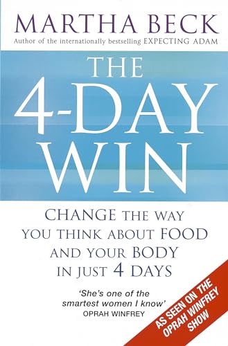 Martha Beck - 4-Day Win : Change the way you think about food and your image 1