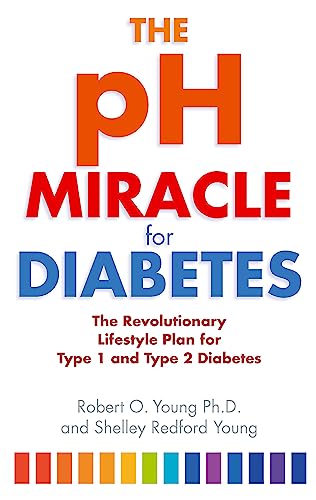 Robert O. Young - pH Miracle For Diabetes : The Revolutionary Lifestyl image 1