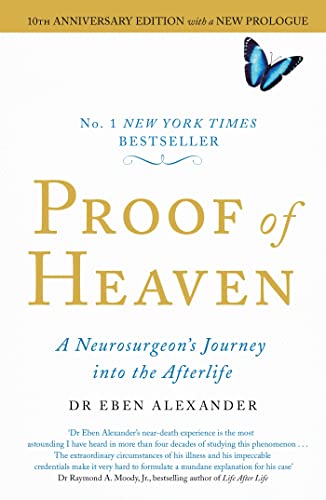 Dr.Eben MD Alexander - Proof of Heaven : A Neurosurgeon's Journey image 1