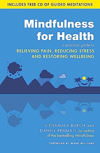 Vidyamala Burch - Mindfulness for Health : A practical guide to reliev image 1
