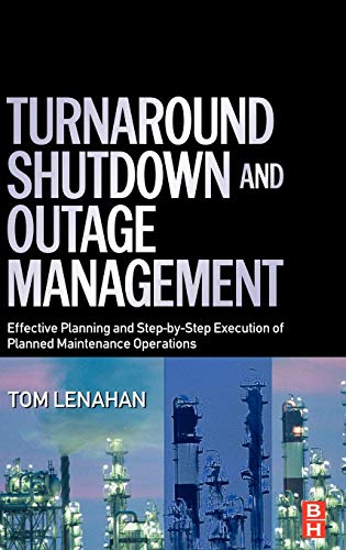Tom Lenahan - Turnaround, Shutdown and Outage Management : Effective P image 1