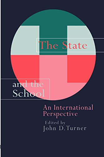 The State And The School : An International Perspective