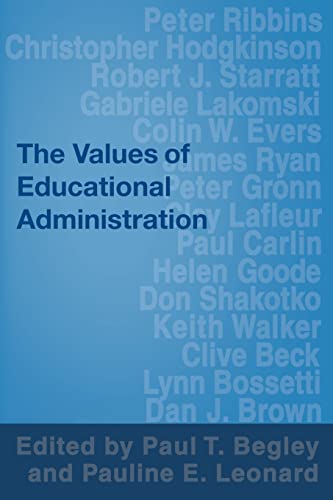 The Values of Educational Administration : A Book of Readings