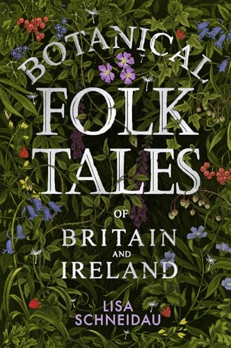 Lisa Schneidau - Botanical Folk Tales of Britain and Ireland - Paperba image 1