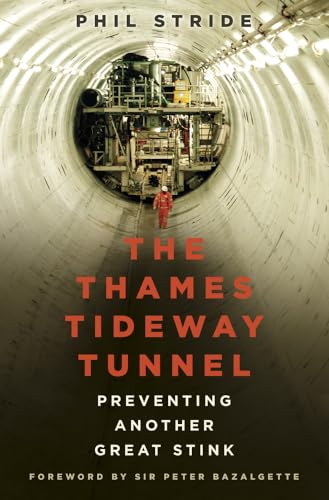 Mr Phil Stride - Thames Tideway Tunnel : Preventing Another Great Stin image 1