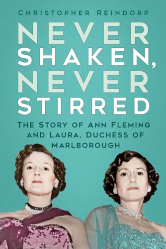 Christopher Reindorp - Never Shaken, Never Stirred : The Story of Ann image 1