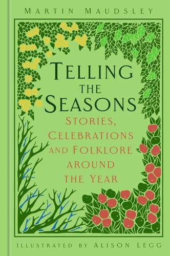 Martin Maudsley - Telling the Seasons : Stories, Celebrations and Folk image 1