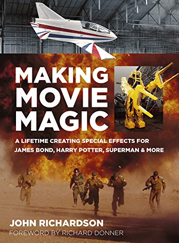 Richard Donner - Making Movie Magic : A Lifetime Creating Special Effe image 1