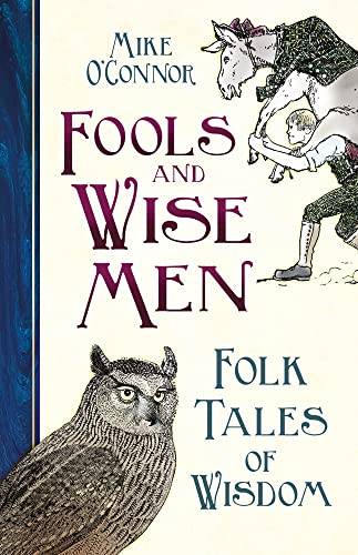 Mike O'Connor - Fools and Wise Men : Folk Tales of Wisdom - Hardba image 1