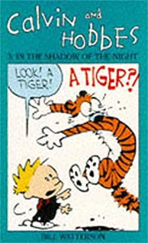 Bill Watterson - Calvin And Hobbes Volume 3: In the Shadow of the Nigh image 1