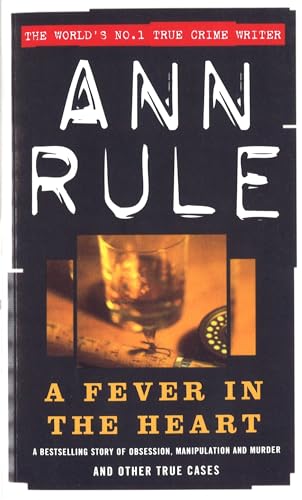 Ann Rule - A Fever In The Heart - Paperback image 1