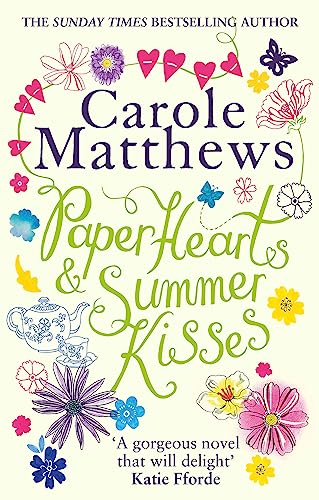 Carole Matthews - Paper Hearts and Summer Kisses : The loveliest read image 1