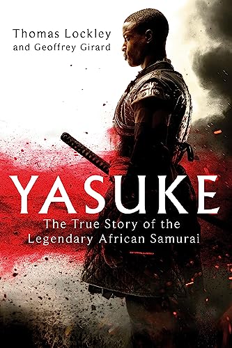 Geoffrey Girard - Yasuke : The true story of the legendary African Sam image 1