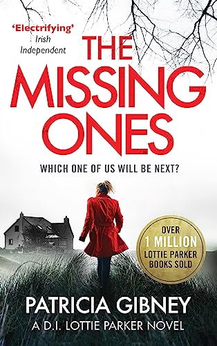 Patricia Gibney - Missing Ones: An absolutely gripping thriller with a image 1
