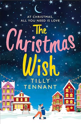 Tilly Tennant - Christmas Wish : A heartwarming Christmas romance - Pa image 1