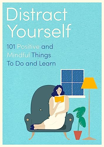 Distract Yourself : 101 positive and mindful things to do or learn - P image 1