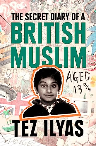 Tez Ilyas - Secret Diary of a British Muslim Aged 13 3/4 - Hardback image 1
