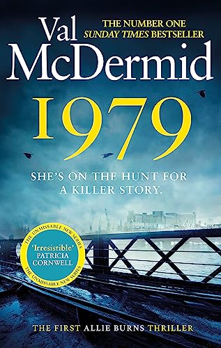 Val McDermid - 1979 : The unmissable first thriller in an electrifying image 1