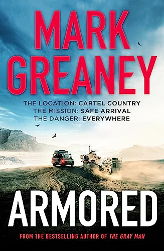 Mark Greaney - Armored : The thrilling new action series from the auth image 1