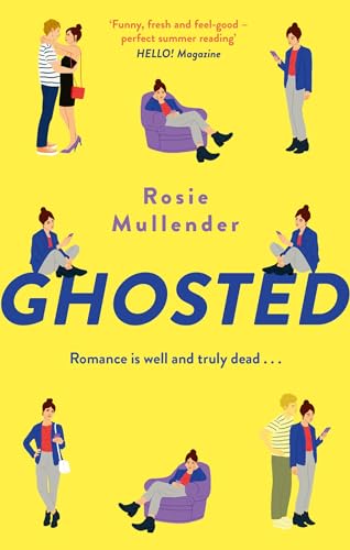 Rosie Mullender - Ghosted : a brand new hilarious and feel-good rom co image 1