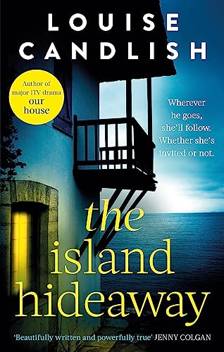 Louise Candlish - Island Hideaway : The unforgettable debut novel from image 1