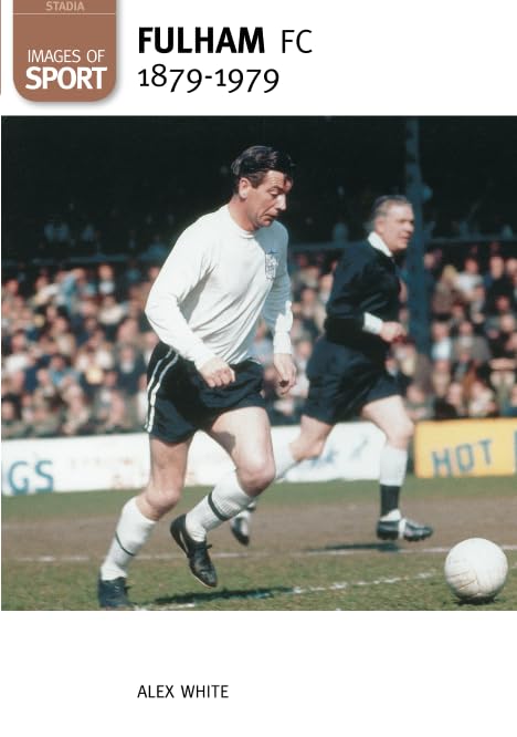 Alex White - Fulham Football Club 1879-1979: Images of Sport - Paperba image 1