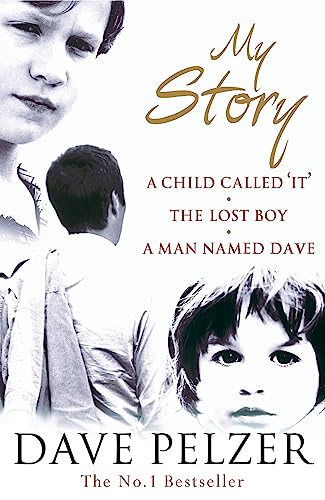 Dave Pelzer - My Story : A Child Called It, The Lost Boy, A Man Named image 1