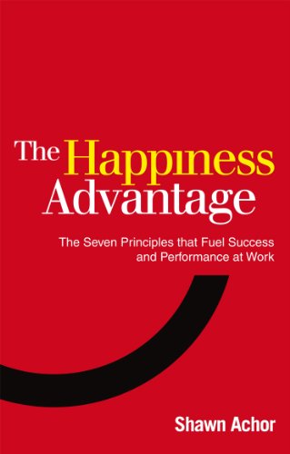Shawn Achor - Happiness Advantage : The Seven Principles of Positive P image 1