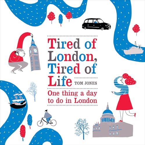 Tom Jones - Tired of London, Tired of Life : One Thing A Day To Do in image 1