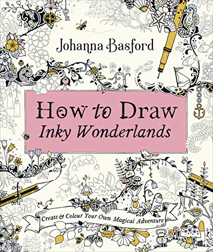 Johanna Basford - How to Draw Inky Wonderlands : Create and Colour You image 1