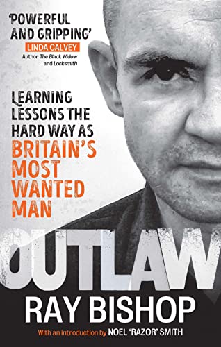 Ray Bishop - Outlaw : Learning lessons the hard way as Britain's m image 1