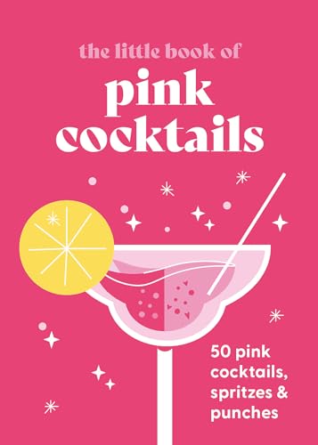 Anonymous - Little Book of Pink Cocktails : 50 pink cocktails, spritze image 1