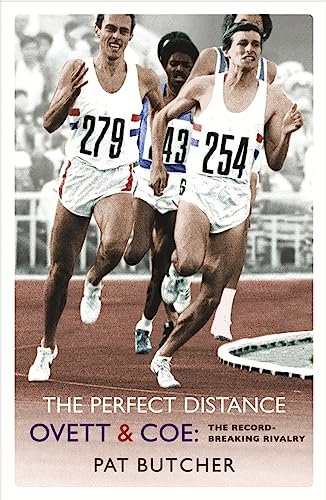 Pat Butcher - Perfect Distance : Ovett and Coe: The Record Breaking Ri image 1