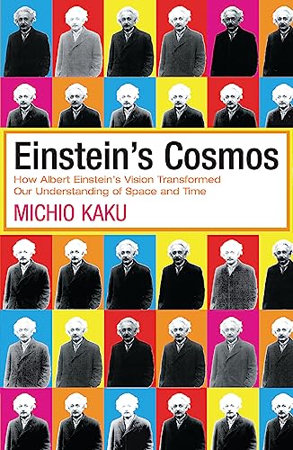 Michio Kaku - Einstein's Cosmos : How Albert Einstein's Vision image 1