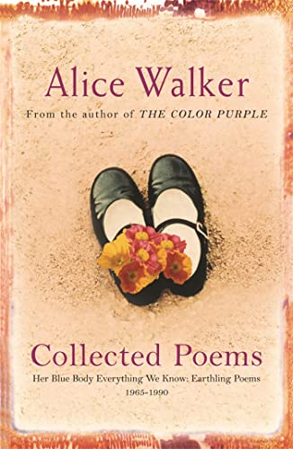 Alice Walker - : Collected Poems : Her Blue Body Everything We Know: E image 1
